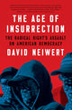 Book cover of: Age of Insurrection. By: David Neiwert