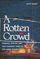 Book cover of: Rotten Crowd. By: John Marsh