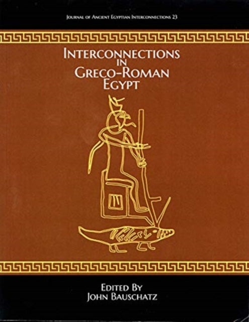 Book cover of: Interconnections in Greco-Roman Egypt