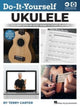 Book cover of: Do-It-Yourself Ukulele. By: Terry Carter