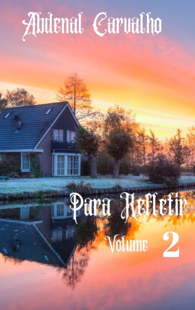 Book cover of: Serie_Para_Refletir - Volume II. By: Abdenal Carvalho