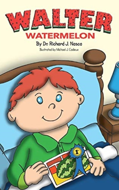 Book cover of: Walter Watermelon. By: Richard