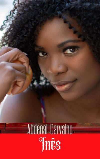 Book cover of: Ines. By: Abdenal Carvalho