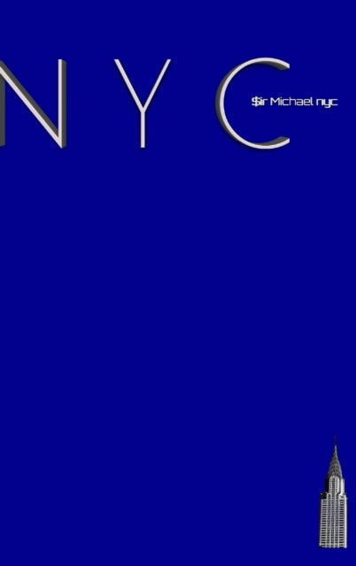 Book cover of: NYC Chrysler building bright blue classic grid page notepad $ir Michael Limited edition. By: Michael Huhn