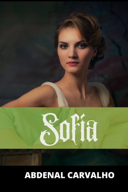 Book cover of: Sofia. By: Abdenal Carvalho