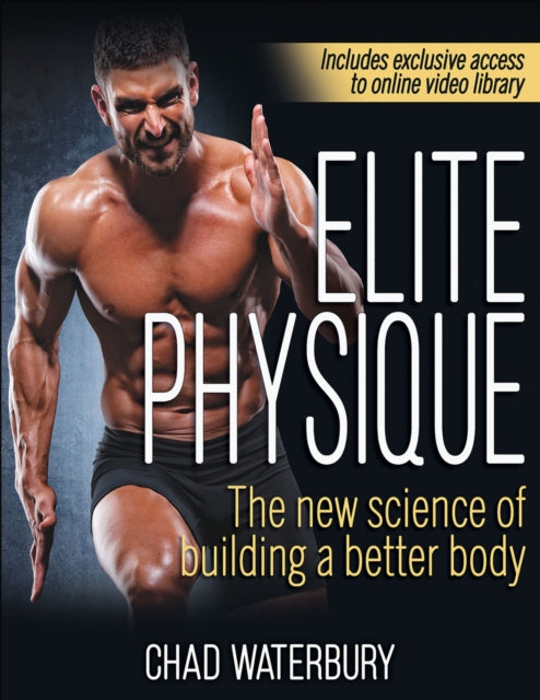 Book cover of: Elite Physique. By: Chad Waterbury