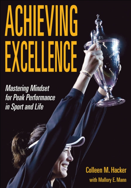 Book cover of: Achieving Excellence. By: Colleen Hacker