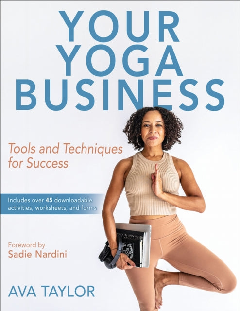 Book cover of: Your Yoga Business. By: Ava Taylor