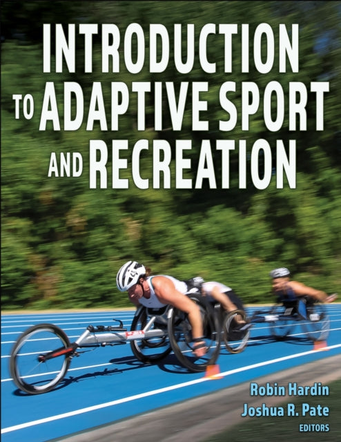 Book cover of: Introduction to Adaptive Sport and Recreation. By: Robin Hardin