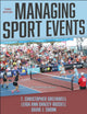 Book cover of: Managing Sport Events. By: T. Christopher Greenwell