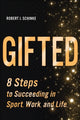 Book cover of: Gifted. By: Robert J. Schinke
