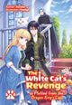 Book cover of: White Cat's Revenge as Plotted from the Dragon King's Lap: Volume 7. By: David Evelyn