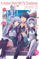 Book cover of: In Another World With My Smartphone: Volume 2. By: Patora Fuyuhara