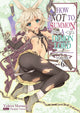 Book cover of: How NOT to Summon a Demon Lord. By: Yukiya Murasaki