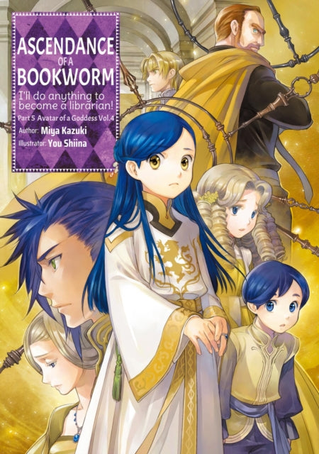 Book cover of: Ascendance of a Bookworm: Part 5 Volume 4. By: 香月美夜