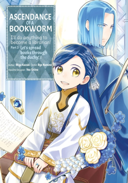 Book cover of: Ascendance of a Bookworm (Manga) Part 3 Volume 1. By: 香月美夜