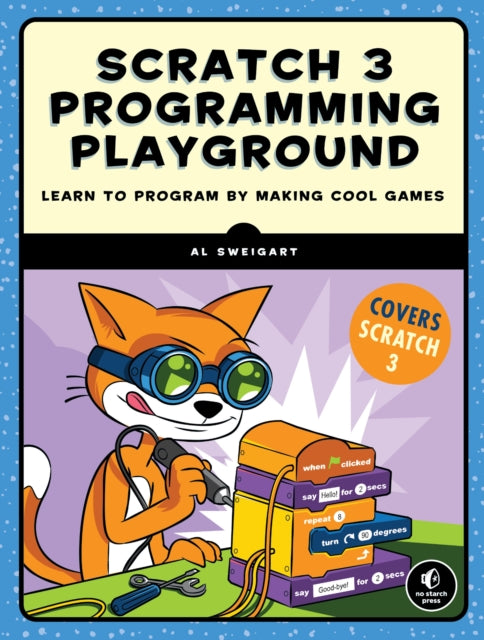 Book cover of: Scratch 3 Programming Playground. By: Al Sweigart