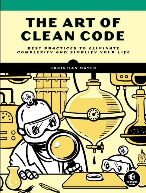 Book cover of: Art of Clean Code. By: Christian Mayer