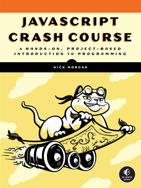Book cover of: JavaScript Crash Course. By: Nick Morgan
