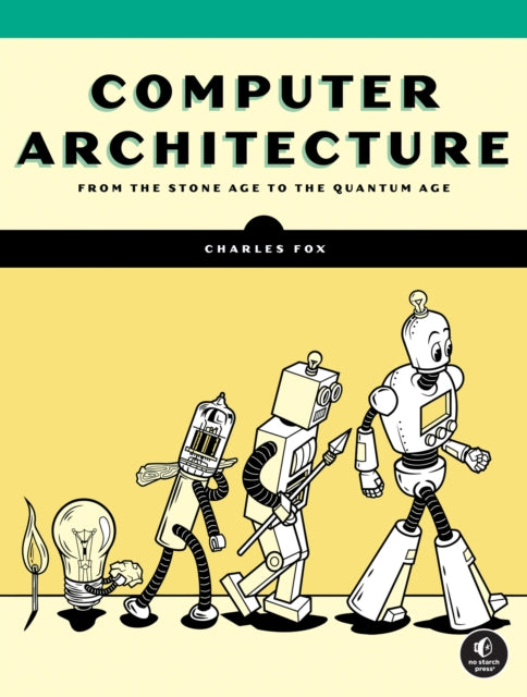 Book cover of: Computer Architecture. By: Charles Fox