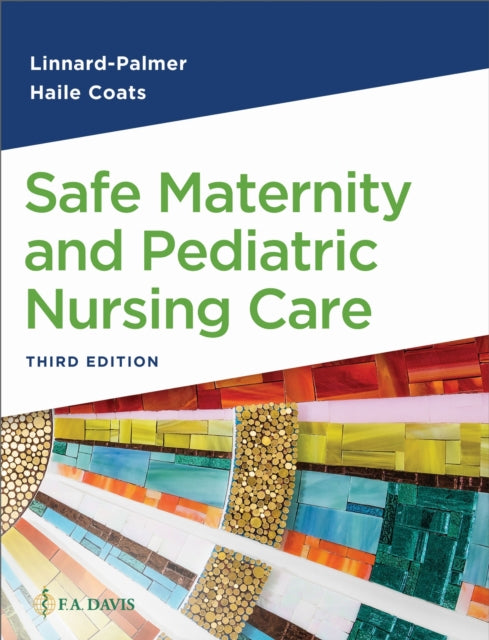 Book cover of: Safe Maternity and Pediatric Nursing Care. By: Luanne Linnard-Palmer