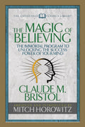 The Magic of Believing (Condensed Classics)