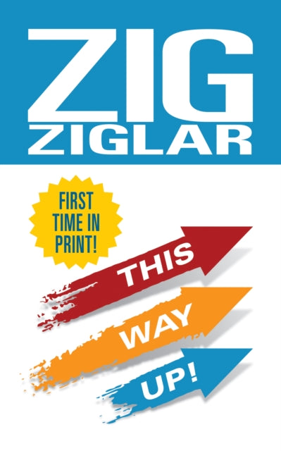 Book cover of: This Way Up!. By: Zig Ziglar
