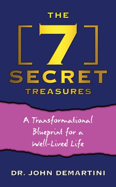 Book cover of: 7 Secret Treasures. By: John Demartini