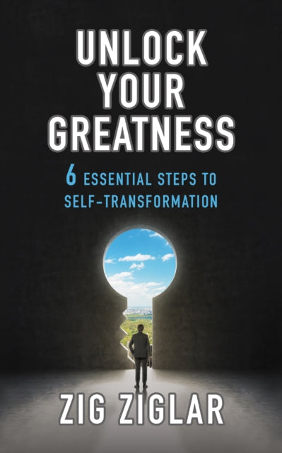 Book cover of: Unlock Your Greatness. By: Zig Ziglar