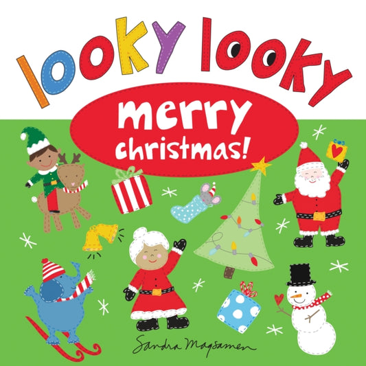 Book cover of: Looky Looky Merry Christmas. By: Sandra Magsamen