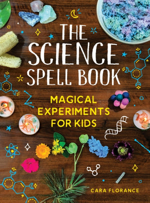 Science Spell Book, Magical Experiments for Kids