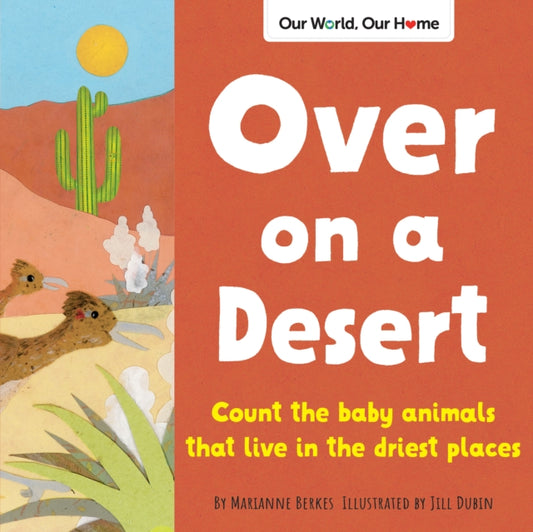 Book cover of: Over on a Desert. By: Marianne Berkes