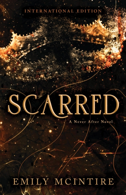Scarred, The Fractured Fairy Tale and TikTok Sensation 9781728278353 Emily McIntire