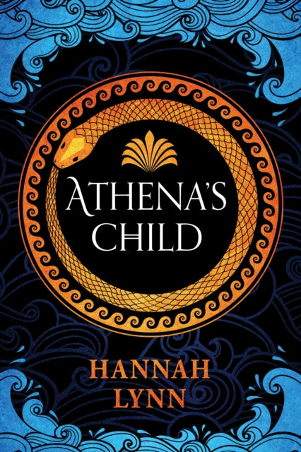 Book cover of: Athena's Child. By: Hannah Lynn