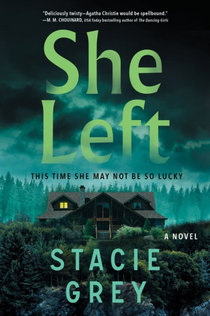 Book cover of: She Left. By: Stacie Grey