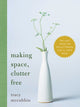 Book cover of: Making Space, Clutter Free. By: Tracy McCubbin