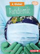 Book cover of: Global Pandemic. By: Margaret J. Goldstein
