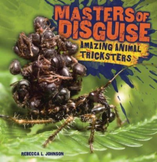 Book cover of: Masters of Disguise. By: Rebecca L. Johnson