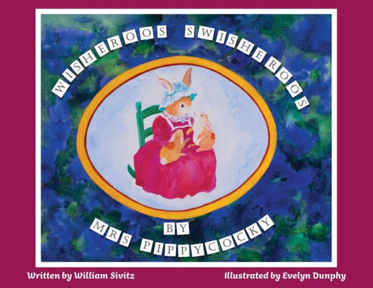 Book cover of: Wisheroos Swisheroos. By: William Sivitz