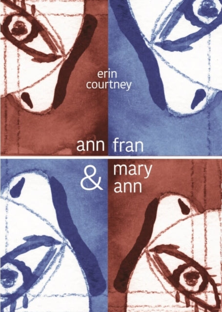 Book cover of: Ann, Fran, and Mary Ann. By: Erin Courtney