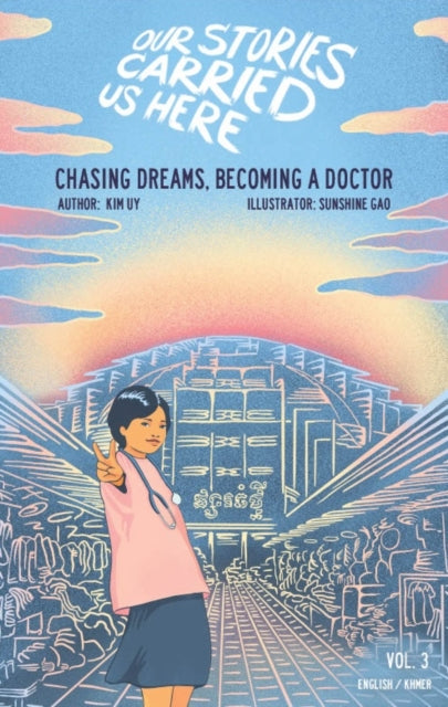 Book cover of: Chasing Dreams, Becoming a Doctor. By: Kim Uy