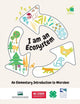 Book cover of: I Am an Ecosystem. By: North Carolina North Carolina State University 4-H