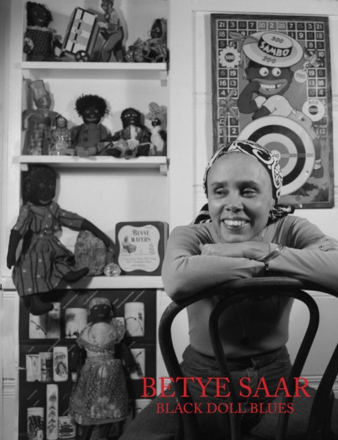 Book cover of: Betye Saar: Black Doll Blues. By: Betye Saar