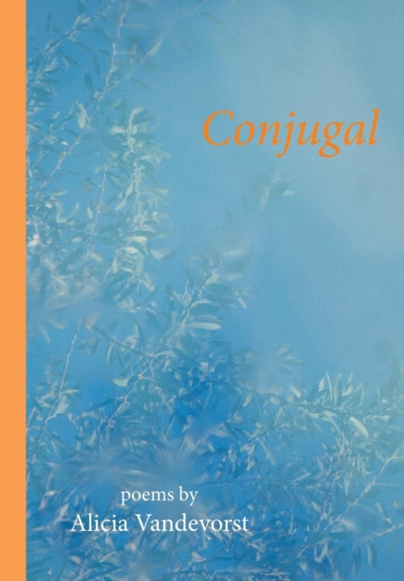 Book cover of: Conjugal. By: Alicia Vandevorst