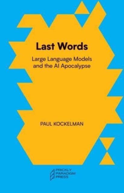 Book cover of: Last Words. By: Paul Kockelman