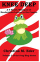 Book cover of: Knee Deep. By: Christina M. Eder