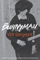 Book cover of: Bunnyman. By: Will Sergeant