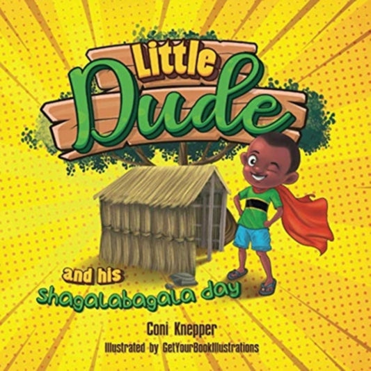 Book cover of: Little Dude and his Shagalabagala Day