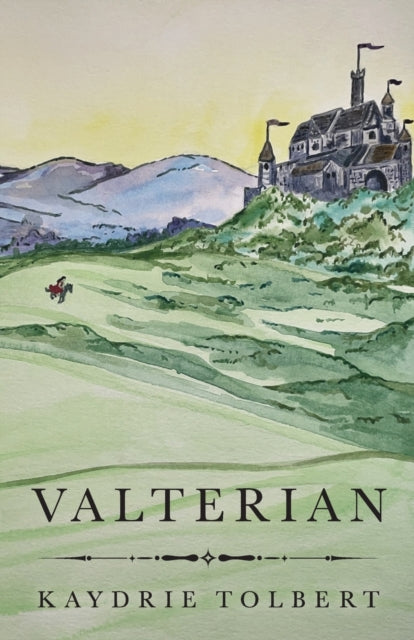 Book cover of: Valterian. By: Kaydrie Tolbert