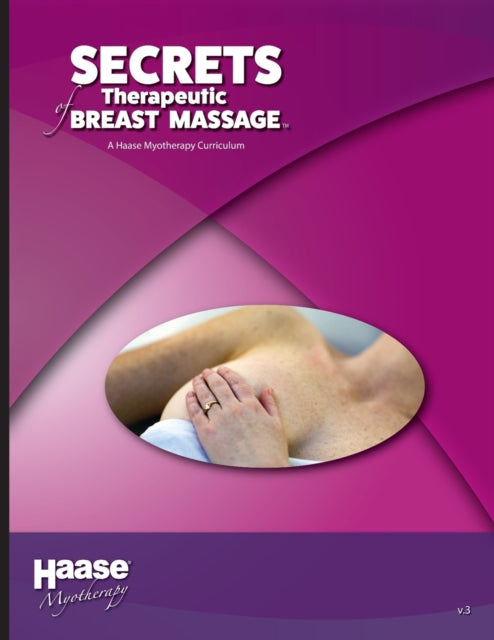 Book cover of: Secrets of Therapeutic Breast Massage